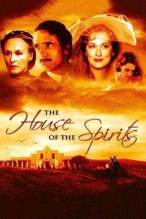 სულების სახლი / THE HOUSE OF THE SPIRITS